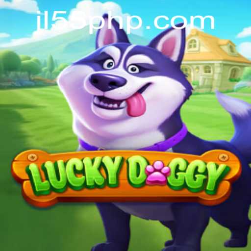 Exploring LuckyDoggy: A Comprehensive Guide to the Game