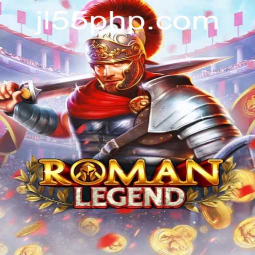 Discover the Fascinating World of RomanLegend with JL55